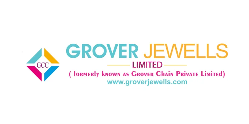 GROVER JEWELS LIMITED (GJL)